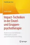 Impact-Techniken in der Einzel- und Gruppenpsychotherapie cover
