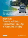 AVENUE21. Planning and Policy Considerations for an Age of Automated Mobility cover