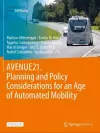 AVENUE21. Planning and Policy Considerations for an Age of Automated Mobility cover