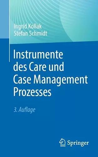Instrumente des Care und Case Management Prozesses cover