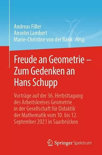 Freude an Geometrie – Zum Gedenken an Hans Schupp cover