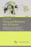 Tiere auf Bühnen des Wissens cover