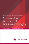 Michael Ende – Poetik und Positionierungen cover