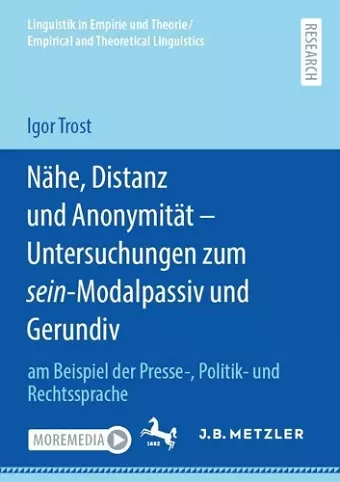 Nähe, Distanz und Anonymität - Untersuchungen zum sein-Modalpassiv und Gerundiv cover