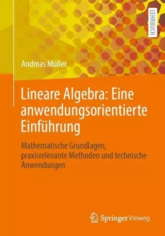 Lineare Algebra: Eine anwendungsorientierte Einführung cover
