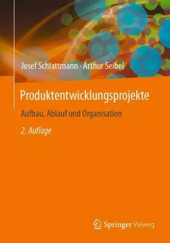 Produktentwicklungsprojekte - Aufbau, Ablauf und Organisation cover