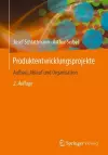 Produktentwicklungsprojekte - Aufbau, Ablauf und Organisation cover