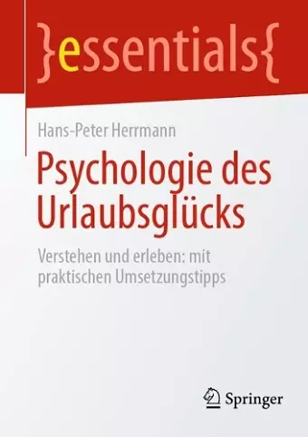 Psychologie des Urlaubsglücks cover