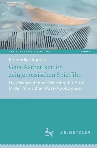 Gaia-Ästhetiken im zeitgenössischen Spielfilm cover