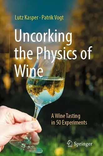 Uncorking the Physics of Wine cover