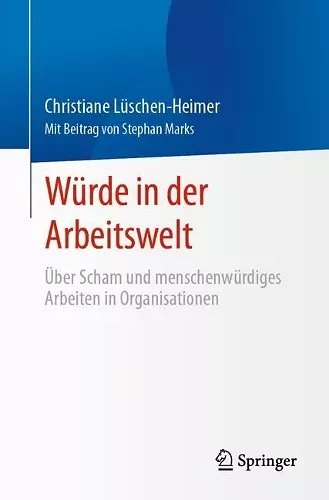 Würde in der Arbeitswelt cover