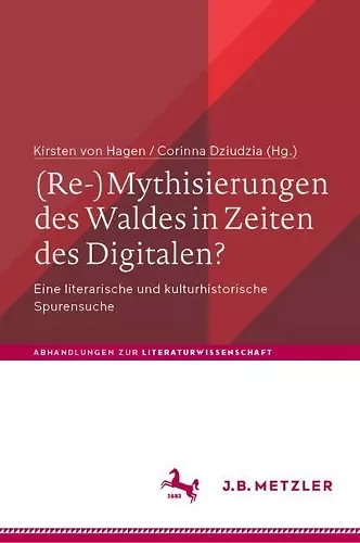 (Re-)Mythisierungen des Waldes in Zeiten des Digitalen? cover