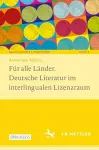 Für alle Länder. Deutsche Literatur im interlingualen Lizenzraum cover