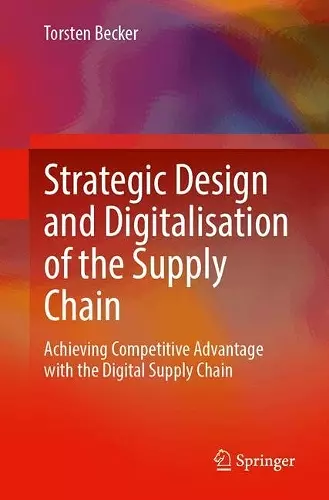 Strategic Design and Digitalisation of the Supply Chain cover