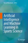 Artificial Intelligence and Machine Learning in Sports Science cover
