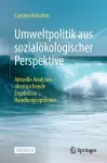 Umweltpolitik aus sozialökologischer Perspektive cover