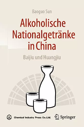 Alkoholische Nationalgetränke in China: Baijiu und Huangjiu cover
