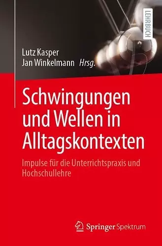 Schwingungen und Wellen in Alltagskontexten cover