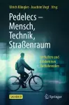 Pedelecs - Mensch, Technik, Straßenraum cover