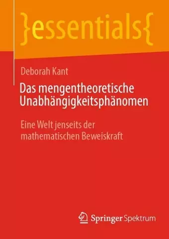 Das mengentheoretische Unabhängigkeitsphänomen cover