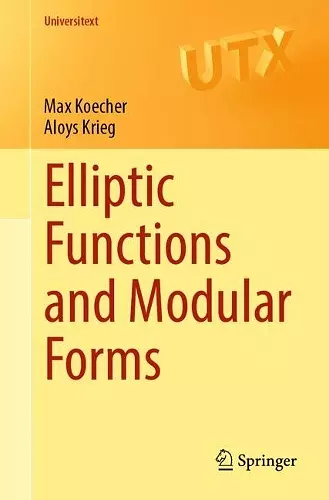Elliptic Functions and Modular Forms cover