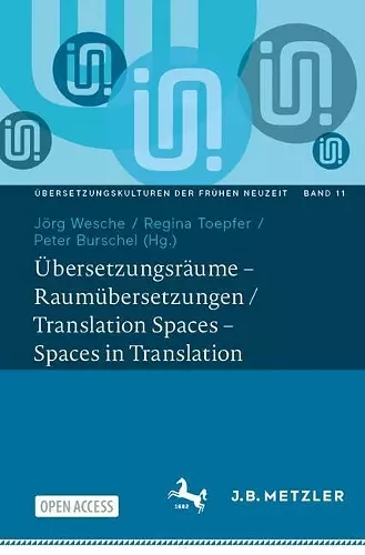 Übersetzungsräume – Raumübersetzungen / Translation Spaces – Spaces in Translation cover
