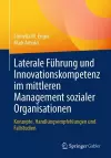 Laterale Führung und Innovationskompetenz im mittleren Management sozialer Organisationen cover