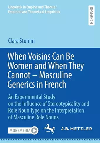 When Voisins Can Be Women and When They Cannot – Masculine Generics in French cover