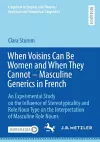 When Voisins Can Be Women and When They Cannot – Masculine Generics in French cover