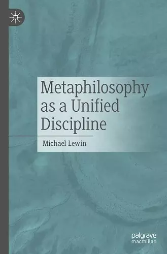 Metaphilosophy as a Unified Discipline cover