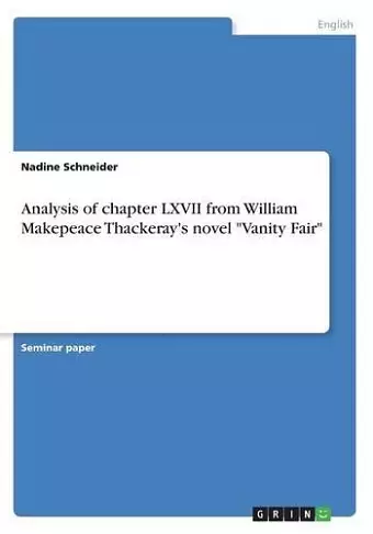 Analysis of chapter LXVII from William Makepeace Thackeray's novel Vanity Fair cover