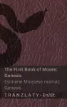 The Bible / Piibel - The First Book of Moses (Genesis) / Esimene Moosese raamat (Genesis) cover