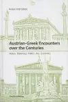 Austrian-Greek Encounters Over the Centuries cover