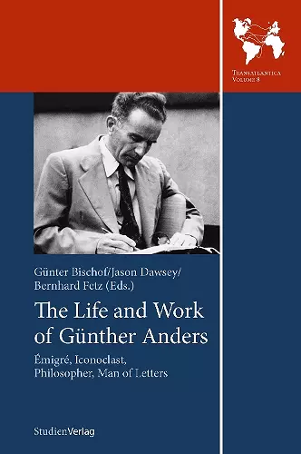 The Life and Work of Gunther Anders cover