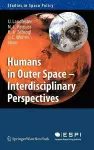 Humans in Outer Space - Interdisciplinary Perspectives cover