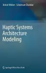 Haptic Systems Architecture Modeling cover