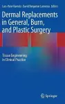 Dermal Replacements in General, Burn, and Plastic Surgery cover