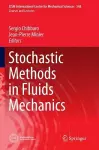 Stochastic Methods in Fluid Mechanics cover