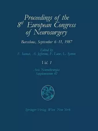 Proceedings of the 8th European Congress of Neurosurgery Barcelona, September 6–11, 1987 cover