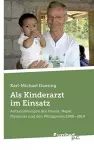 Als Kinderarzt im Einsatz cover