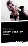 Daddy, Don't Pay cover