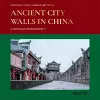 Ancient City Walls in China cover