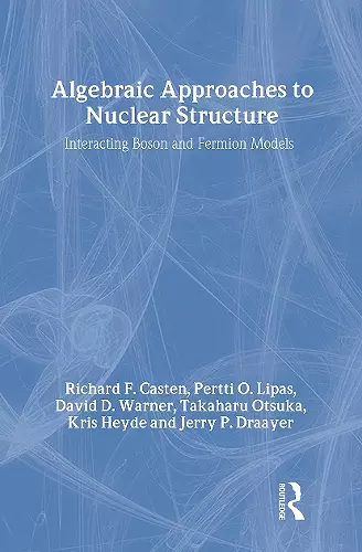 Algebraic Approaches to Nuclear Structure cover