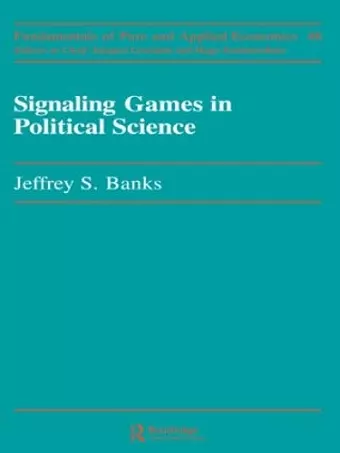 Signaling Games in Political Science cover