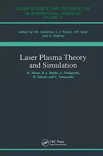 Laser Plasma Theory and Simulation cover