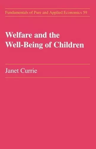 Welfare and the Well-Being of Children cover