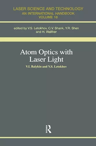 Atom Optics with Laser Light cover