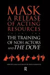 The Training of Noh Actors and The Dove cover