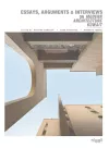 Essays, Arguments & Interviews on Modern Architecture Kuwait cover