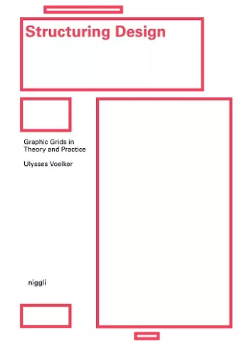 Structuring Design: Graphic Grids in Theory and Practice cover